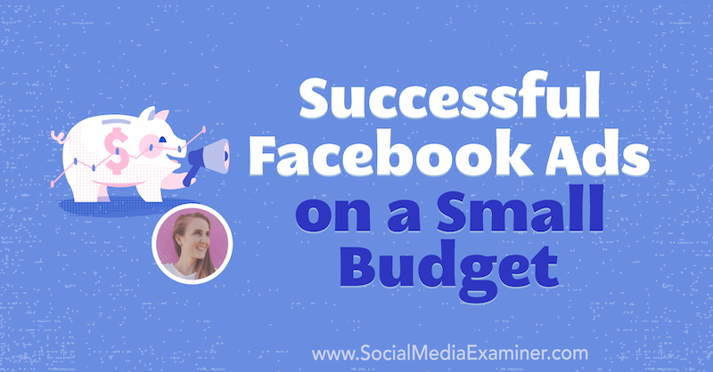 How to Run Profitable Facebook Ads on a Small Budget